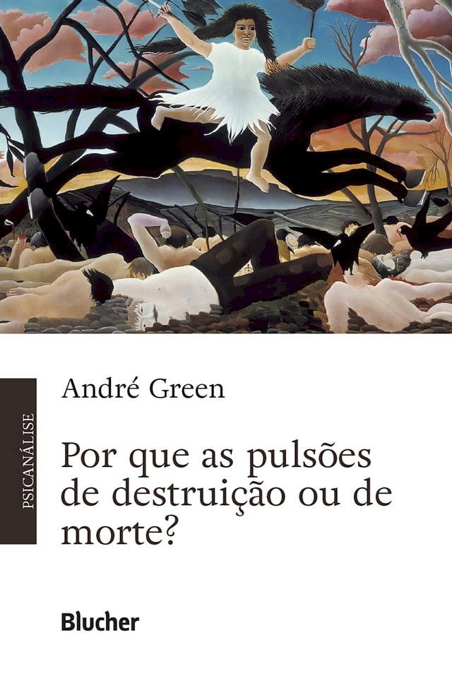  Por que as puls&otilde;es de destrui&ccedil;&atilde;o ou de morte?(Kobo/電子書)