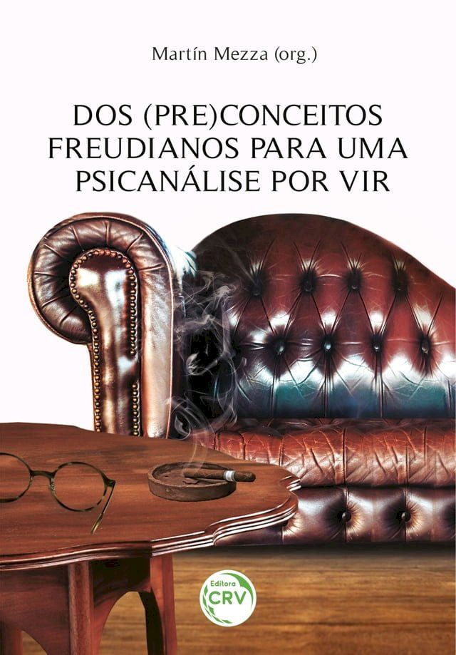  Dos (Pre)Conceitos Freudianos para uma Psicanálise por vir(Kobo/電子書)