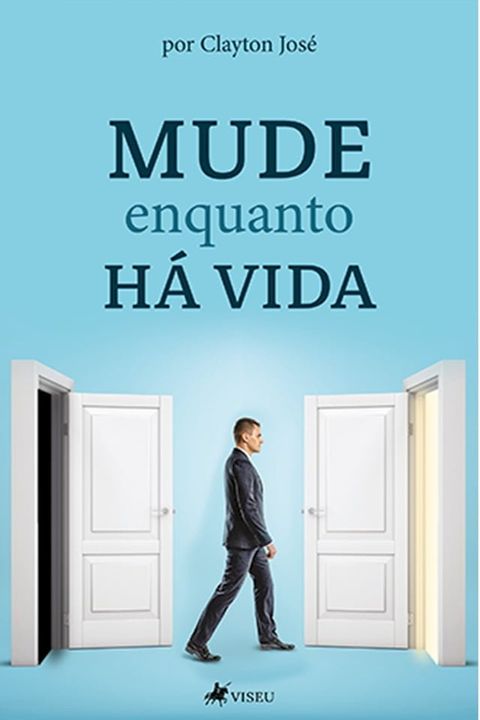 Mude enquanto há vida(Kobo/電子書)