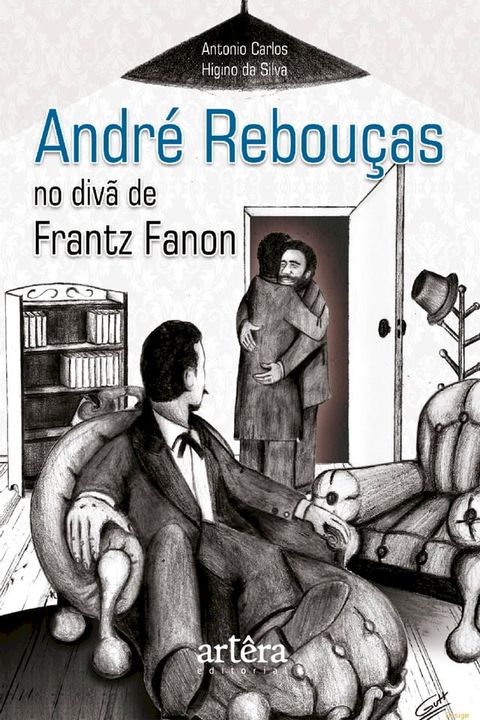 Andr&eacute; Rebou&ccedil;as no div&atilde; de Frantz Fanon(Kobo/電子書)