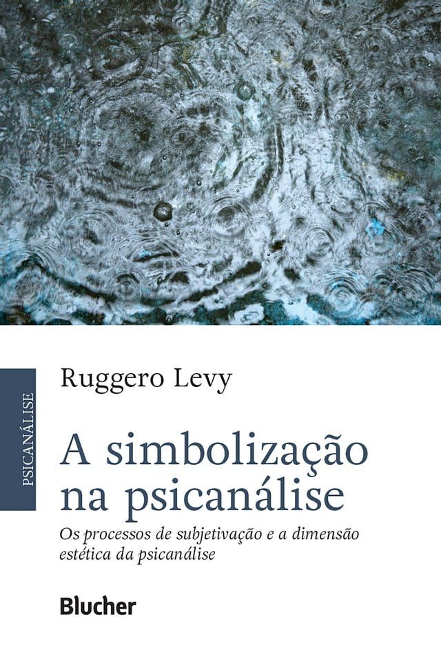  A simboliza&ccedil;&atilde;o na psican&aacute;lise(Kobo/電子書)