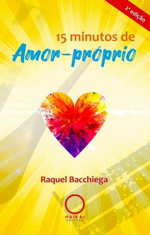 15 minutos de Amor-Pr&oacute;prio(Kobo/電子書)