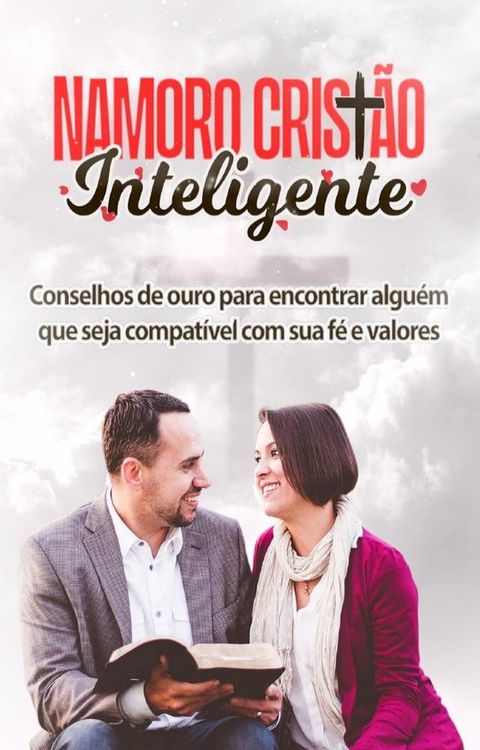 Namoro Crist&atilde;o Inteligente(Kobo/電子書)