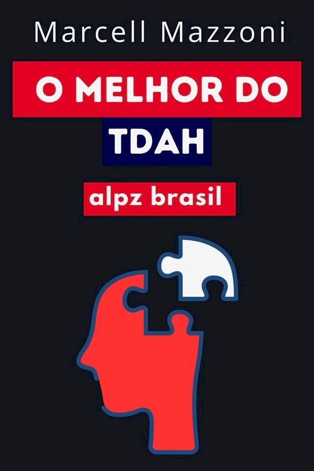  O Melhor Do TDAH(Kobo/電子書)