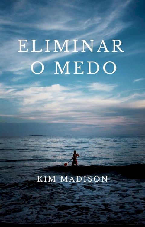 Eliminar O Medo(Kobo/電子書)