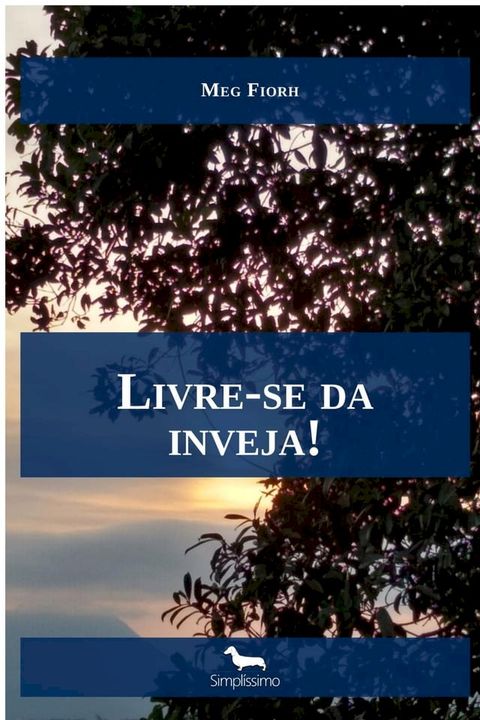 Livre-se da inveja!(Kobo/電子書)