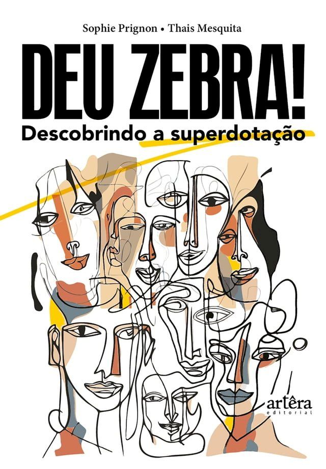  Deu zebra! Descobrindo a Superdotação(Kobo/電子書)