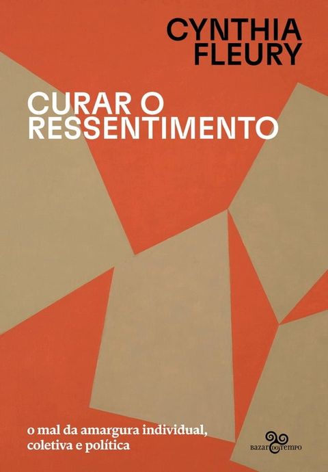 Curar o ressentimento(Kobo/電子書)