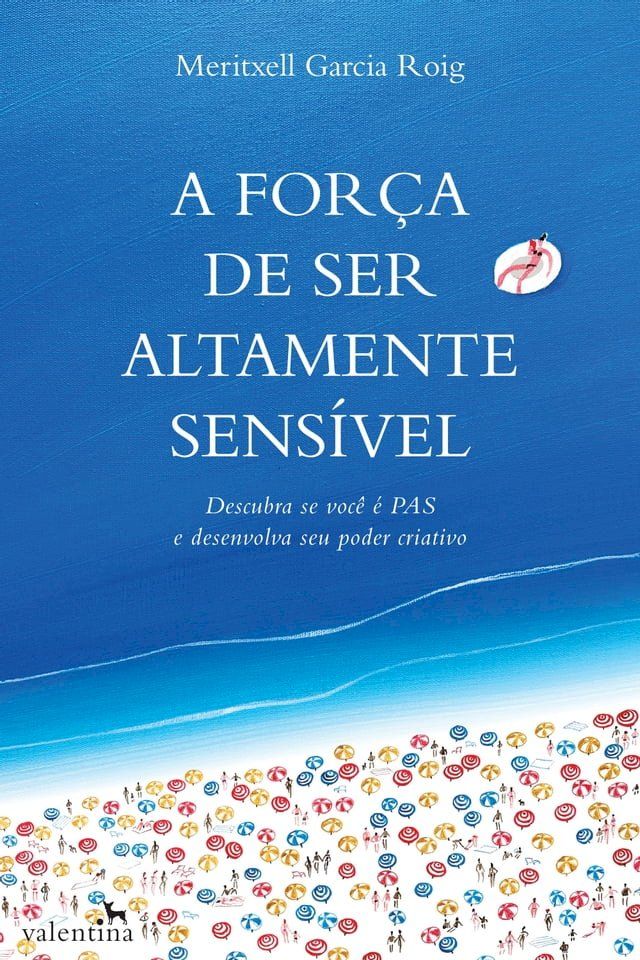  A força de ser altamente sensível(Kobo/電子書)