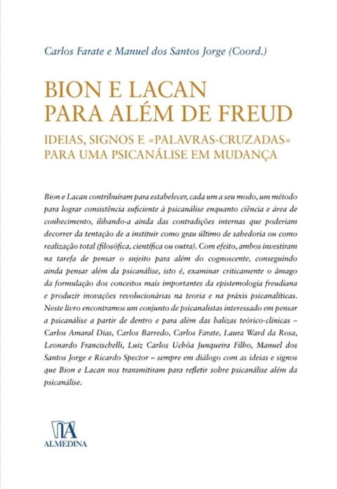 Bion e Lacan para al&eacute;m de Freud: ideias, signos e &laquo;palavras cruzadas&raquo; para uma psican&aacute;lise em mudan&ccedil;(Kobo/電子書)