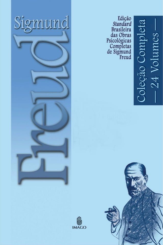  Edição Standard Brasileira das Obras Psicológicas Completas de Sigmund Freud(Kobo/電子書)