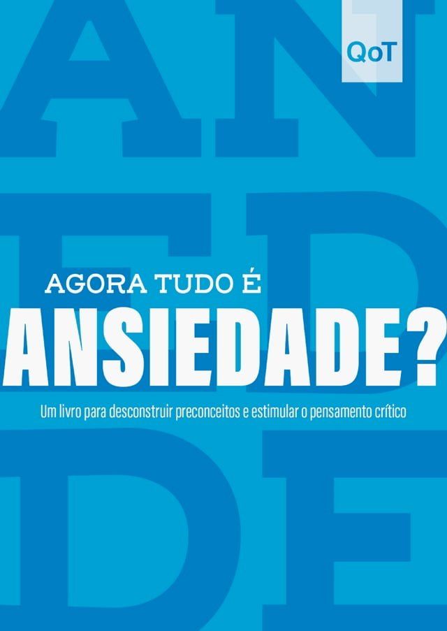  Agora tudo é ansiedade?(Kobo/電子書)