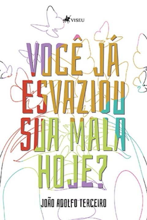 Você Já Esvaziou Sua Mala Hoje?(Kobo/電子書)