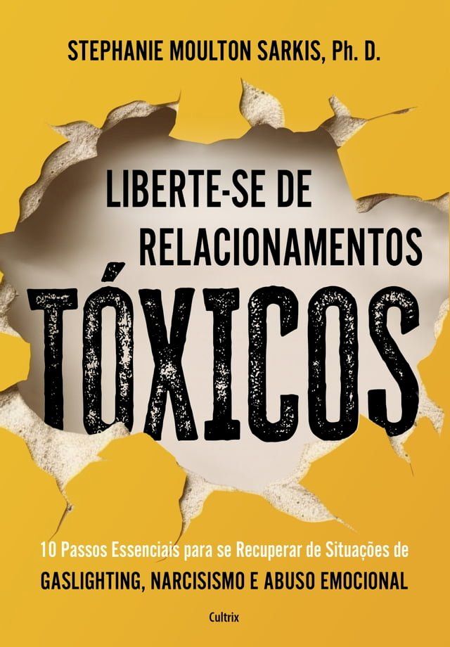  Liberte-se de relacionamentos tóxicos(Kobo/電子書)