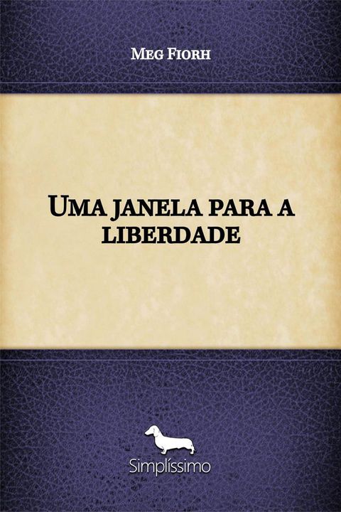 Uma janela para a liberdade(Kobo/電子書)