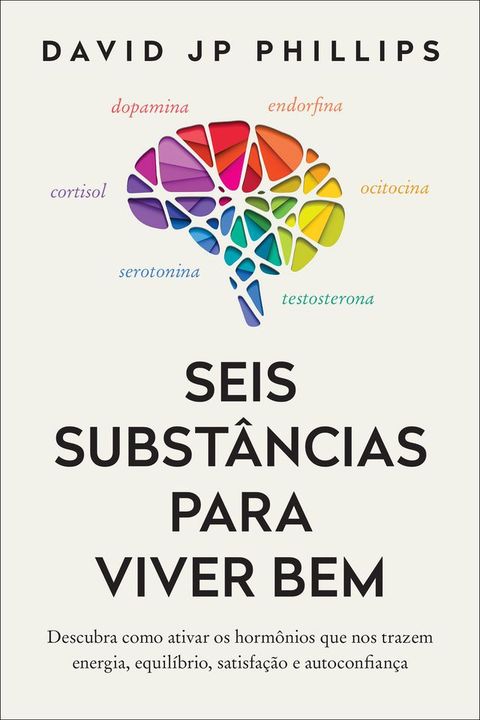 Seis substâncias para viver bem(Kobo/電子書)