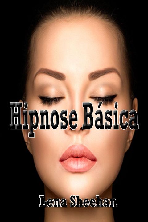 Hipnose B&aacute;sica(Kobo/電子書)