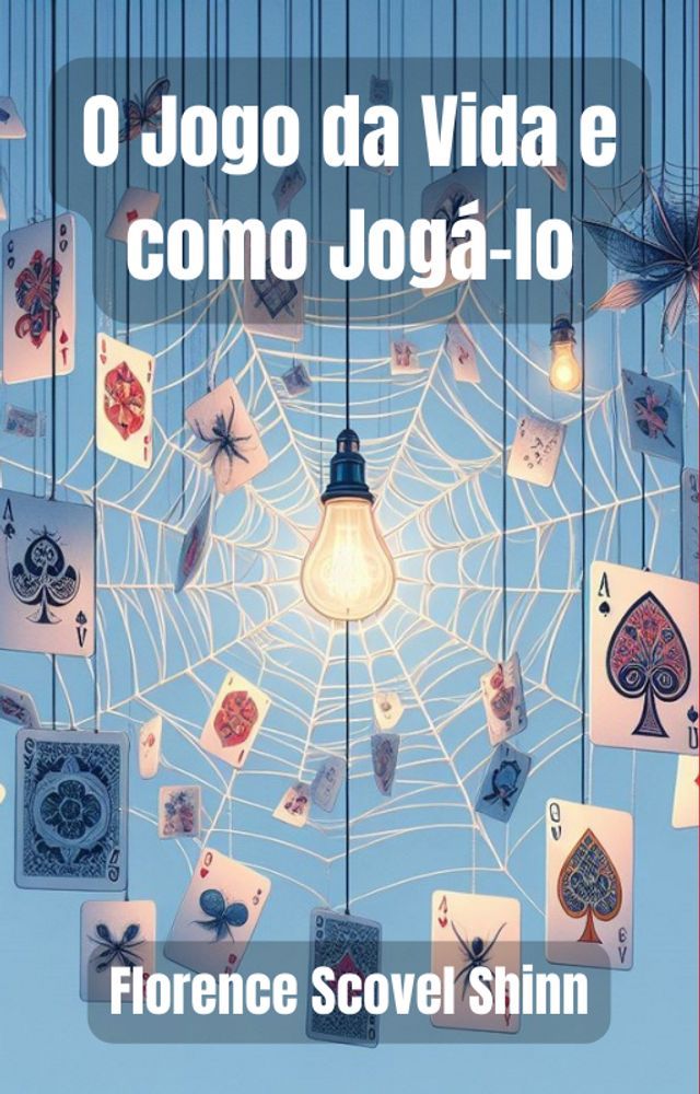  O Jogo da Vida e como Jog&aacute;-lo(Kobo/電子書)