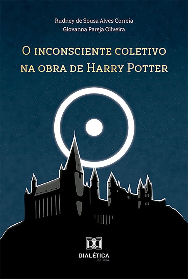  O inconsciente coletivo na obra de Harry Potter(Kobo/電子書)