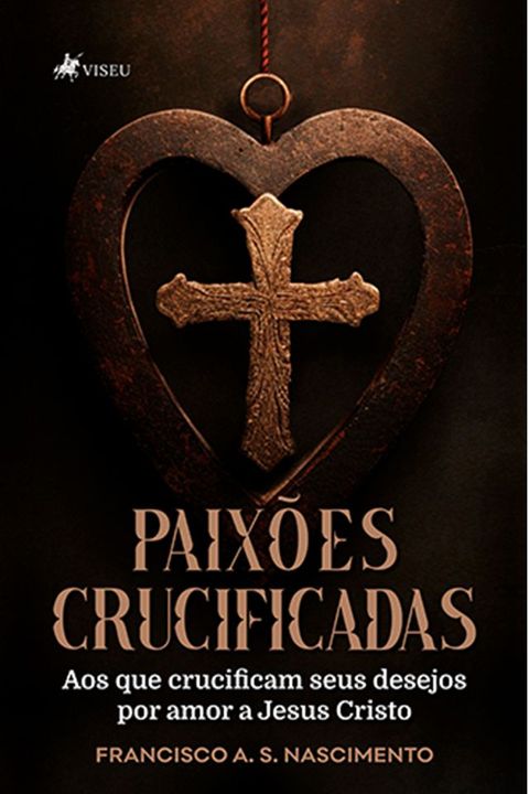 Paixões Crucificadas(Kobo/電子書)