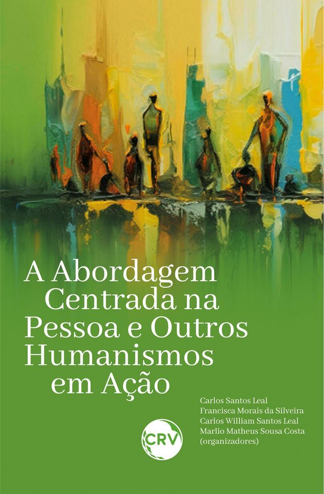  A abordagem centrada na pessoa e outros humanismos em ação(Kobo/電子書)