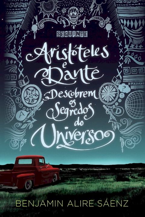 Arist&oacute;teles e Dante descobrem os segredos do Universo(Kobo/電子書)