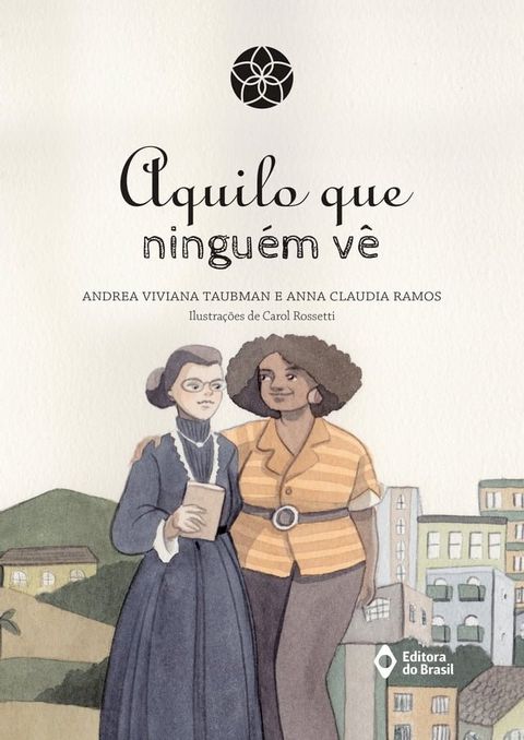 Aquilo que ningu&eacute;m v&ecirc;(Kobo/電子書)