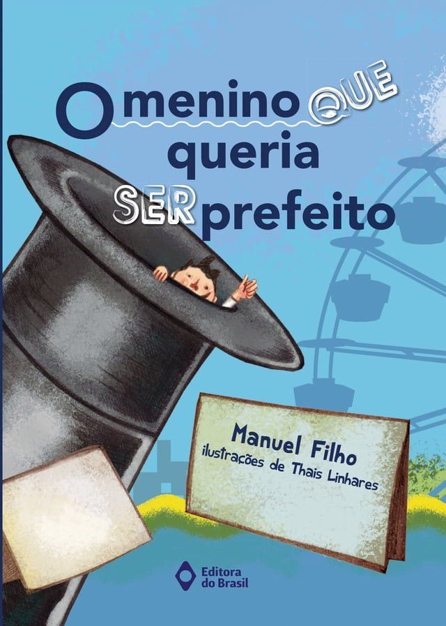  O menino que queria ser prefeito(Kobo/電子書)