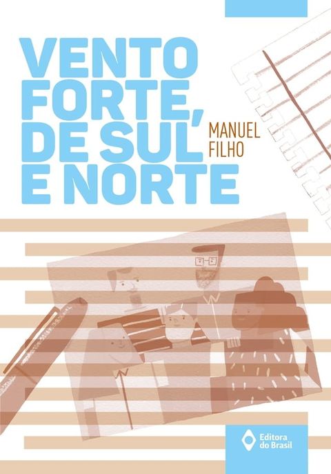 Vento forte, de sul e norte(Kobo/電子書)