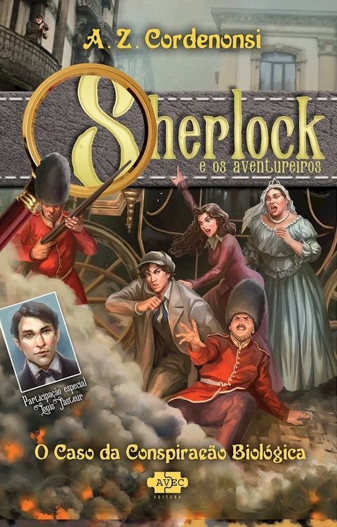 Sherlock e os aventureiros: o caso da conspira&ccedil;&atilde;o biol&oacute;gica(Kobo/電子書)