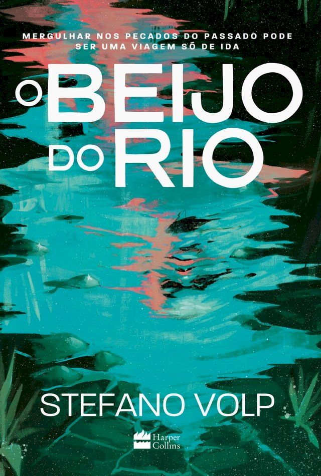  O beijo do rio(Kobo/電子書)