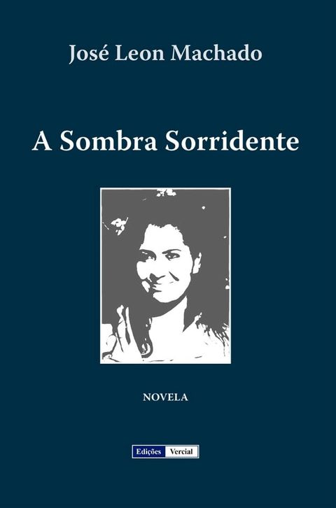 A Sombra Sorridente(Kobo/電子書)