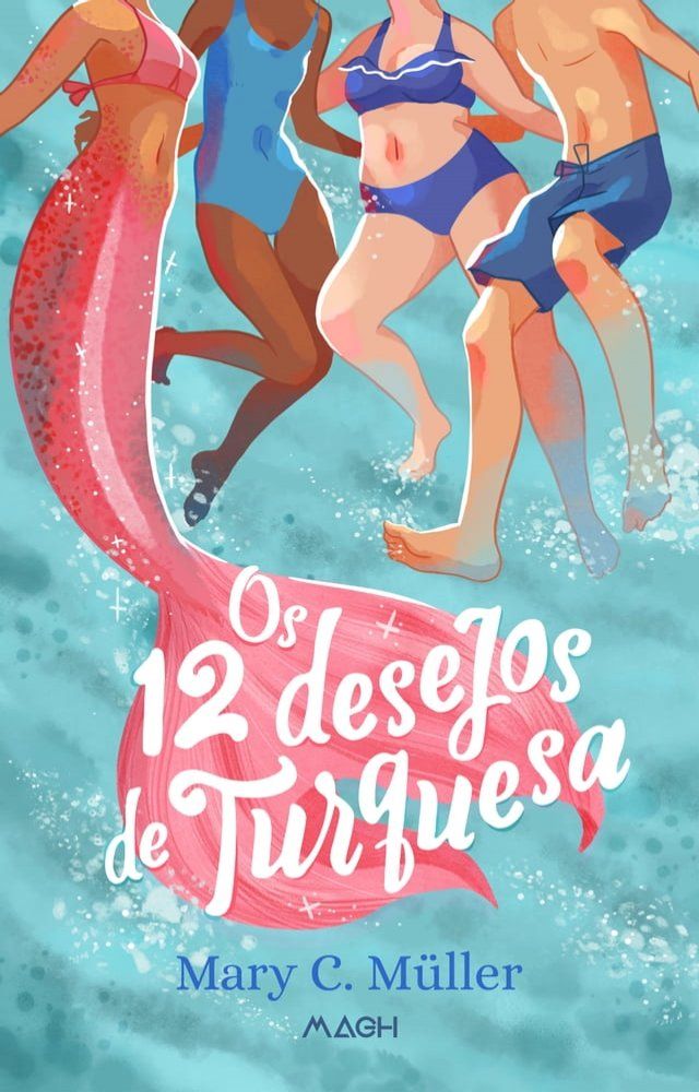  Os 12 desejos de Turquesa(Kobo/電子書)