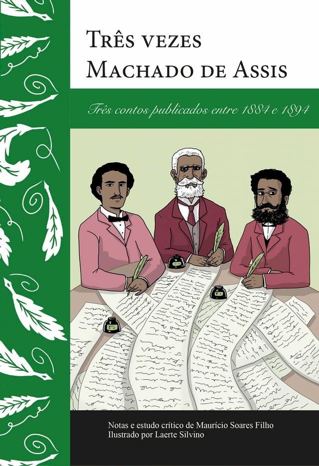  Tr&ecirc;s vezes Machado de Assis(Kobo/電子書)