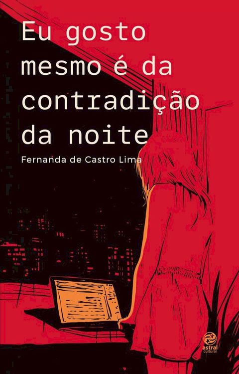 Eu gosto mesmo &eacute; da contradi&ccedil;&atilde;o da noite(Kobo/電子書)