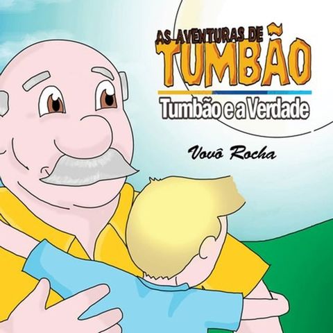 Tumbão E A Verdade(Kobo/電子書)