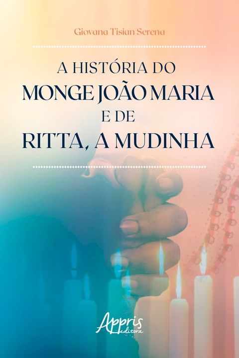 A Hist&oacute;ria do Monge Jo&atilde;o Maria e de Ritta, a Mudinha(Kobo/電子書)