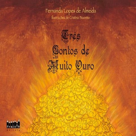 Tr&ecirc;s contos de muito ouro(Kobo/電子書)