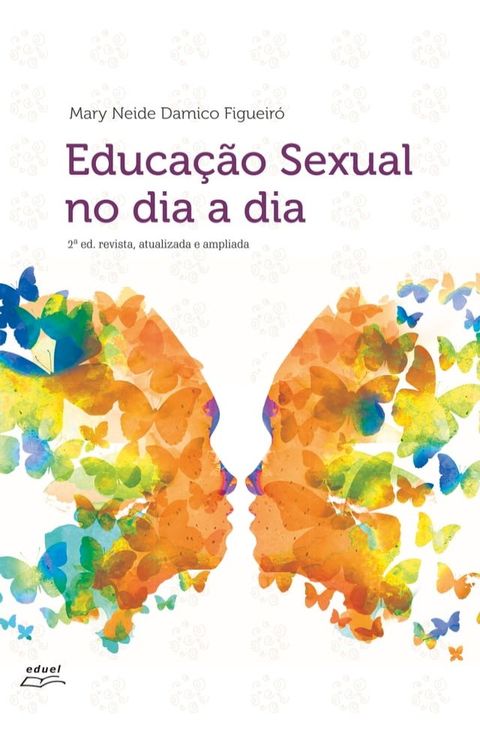 Educa&ccedil;&atilde;o Sexual no dia a dia(Kobo/電子書)