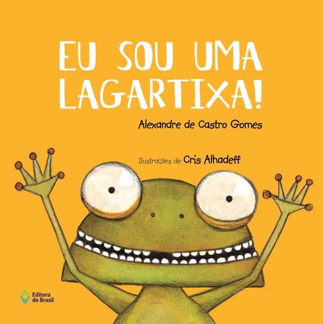  Eu sou uma lagartixa!(Kobo/電子書)