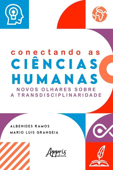 Conectando as Ciências Humanas: Novos Olhares sobre a Transdisciplinaridade(Kobo/電子書)