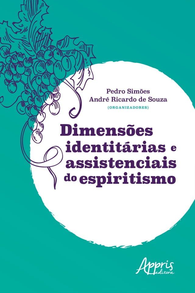  Dimensões Identitárias e Assistenciais do Espiritismo(Kobo/電子書)