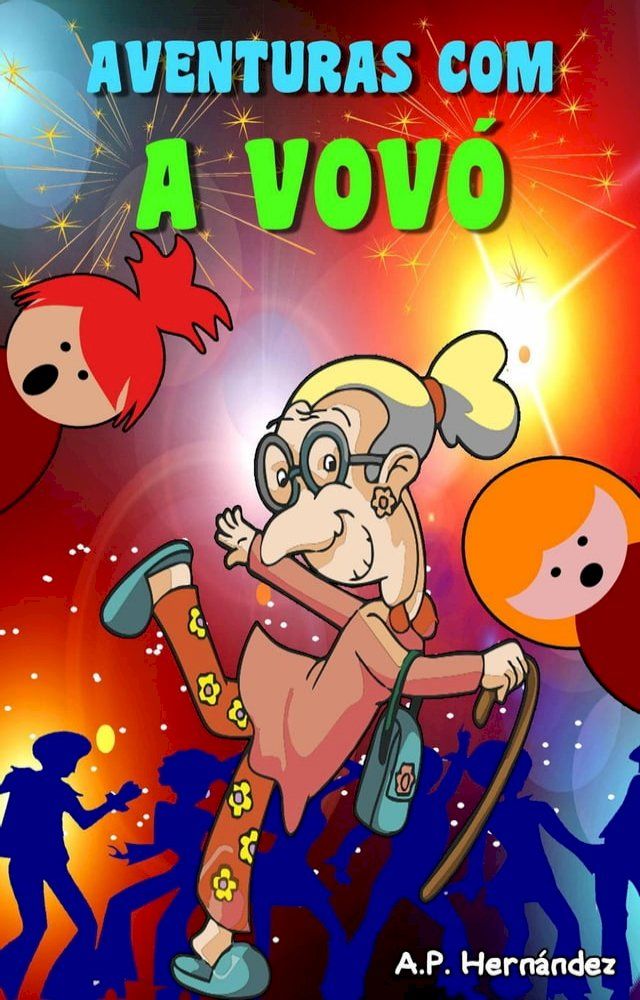  Aventuras com a Vovó(Kobo/電子書)