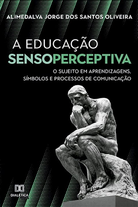 A Educa&ccedil;&atilde;o Sensoperceptiva(Kobo/電子書)