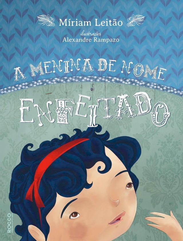  A menina de nome enfeitado(Kobo/電子書)