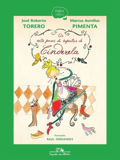 Os oito pares de sapatos de Cinderela(Kobo/電子書)