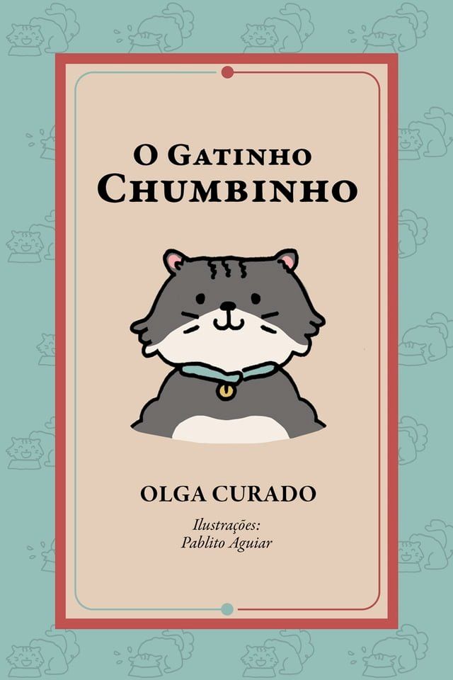  O gatinho Chumbinho(Kobo/電子書)