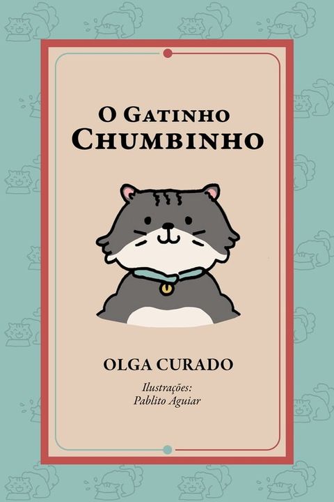 O gatinho Chumbinho(Kobo/電子書)