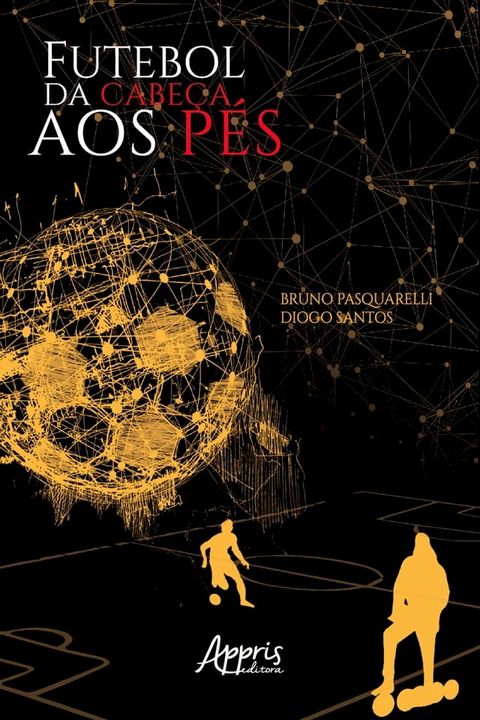 Futebol da Cabeça aos Pés(Kobo/電子書)