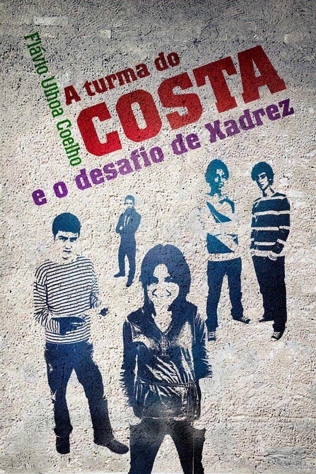  A turma do Costa e o desafio de Xadrez(Kobo/電子書)